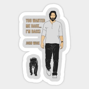 You wanted me back… I’m back! Sticker